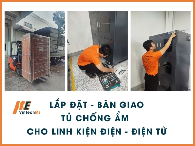 Lắp đặt và hướng dẫn vận hành tủ chống ẩm bảo quản linh kiện điện - điện tử